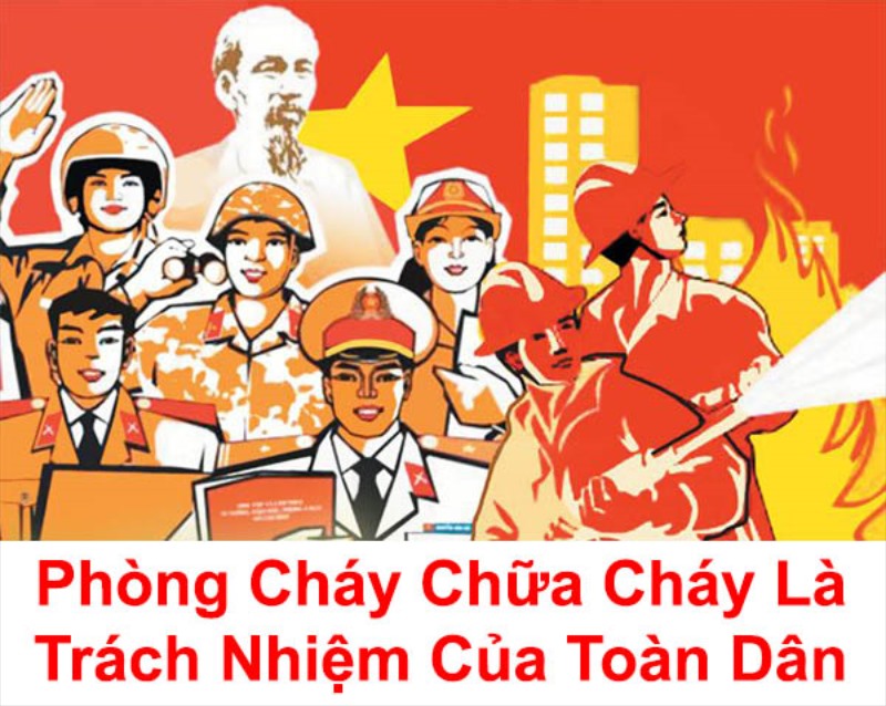 BÀI TUYÊN TRUYỀN VỀ CÔNG TÁC PHÒNG CHÁY CHỮA CHÁY VÀ CỨU HỘ CỨU NẠN